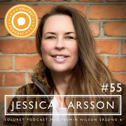 55. Jessica Larsson – ”Man skapar något varaktigt tillsammans.”