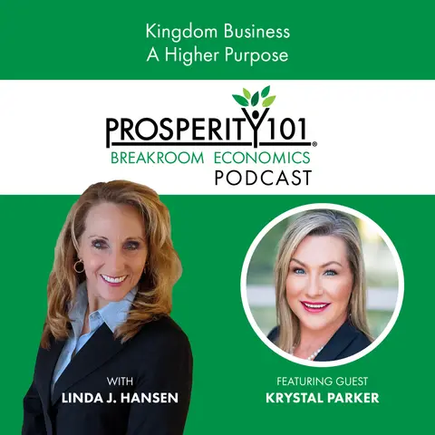 Kingdom Business – A Higher Purpose – with Krystal Parker – [Ep. 174]