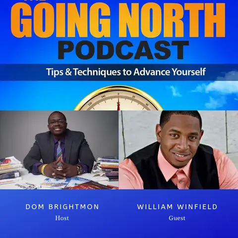 141 - "Thou Shall Be Successful" with William Winfield (@Willisblessed38)