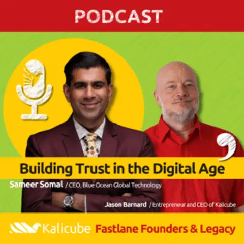 Building Trust in the Digital Age – Fastlane Founders with Sameer Somal