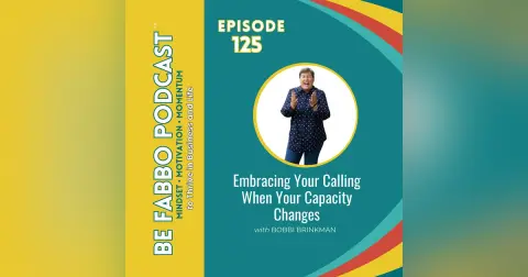 Embracing Your Calling When Your Capacity Changes