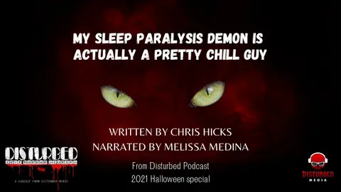 My Sleep Paralysis Demon is Actually a Pretty Chill Guy