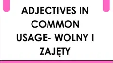 Understanding The Difference Between WOLNY And ZAJĘTY In Polish