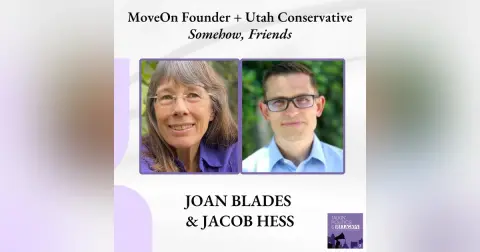 Joan Blades and Jacob Hess || MoveOn's Co-Founder and a Utah Conservative Walk Into a Living Room