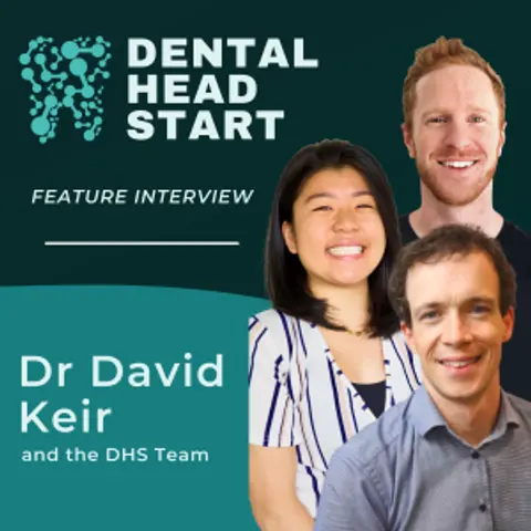 FEATURE #68 – The Future of Dental Head Start with Dr David Keir