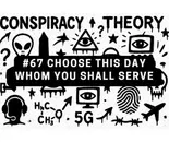 #67 Choose This Day Whom You Shall Serve