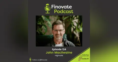 EP 124: John MacIlwaine, Highnote