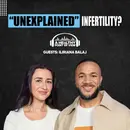 Before You Choose IVF, Ask These Questions | Iliriana Balaj | Ep. 172