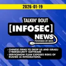 Chinese firms drop US and Israeli cybersecurity software - 2026-01-19