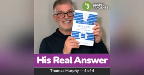 Thomas Murphy’s Real Answer — Coming in Part 4