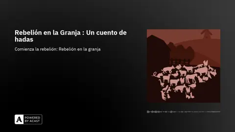 Rebelión en la Granja : Un cuento de hadas