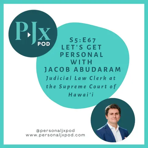 Let's Get Personal with Jacob Abudaram, Judicial Law Clerk at the Supreme Court of Hawai'i