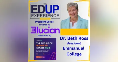 Why Every Student Must Intern - with Dr. Beth Ross, President, Emmanuel College