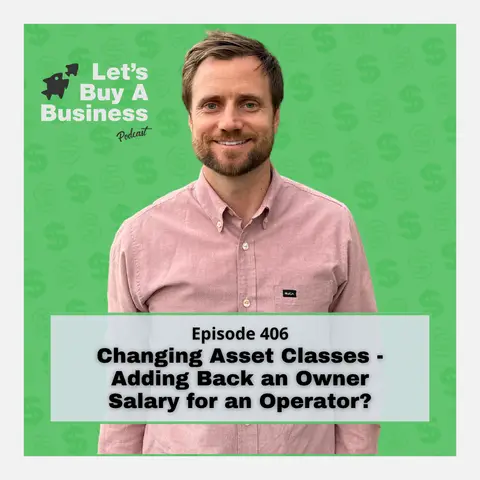 Changing Asset Classes - Adding Back an Owner Salary for an Operator?