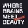 WHERE BRAINS MEET BEAUTY