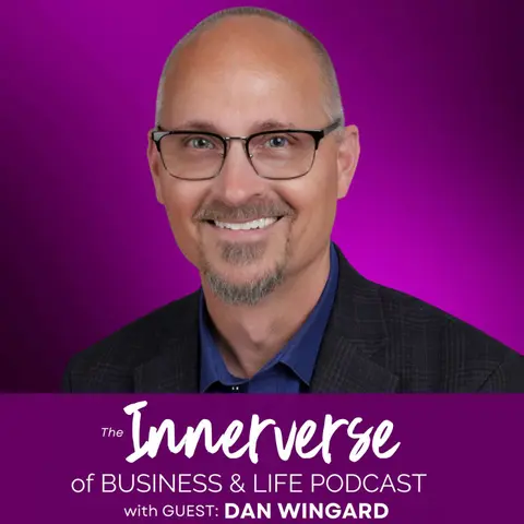 151 From Polished to Present: Dan Wingard on Real Leadership & Real Life