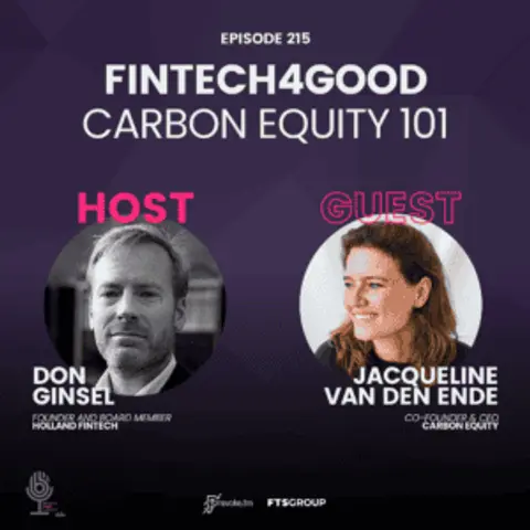 Episode 215: Fintech4Good – Carbon Equity 101