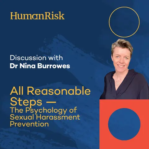 Dr Nina Burrowes on All Reasonable Steps: The Psychology of Sexual Harassment Prevention