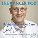 Navigating Cancer Care with Chad Levitt, MD