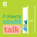 Introducing If Objects Could Talk Season 2