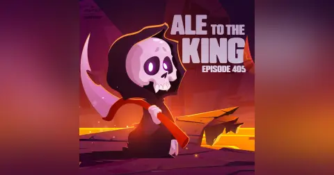 405: European legends: Ale to the King