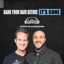 Can We Bank, Regrow & Eventually Clone Hair? Dr. Alan Bauman Explains | Ep. 182