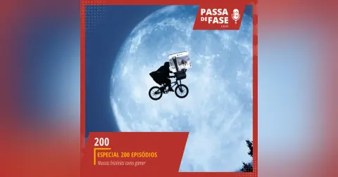 #200 | Nossas histórias gamers