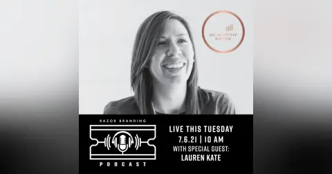 Razor Branding™ Podcast LIVE: 2.9 with Lauren Kane