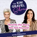Rewrite the Story You Tell Yourself with Katie Horwitch