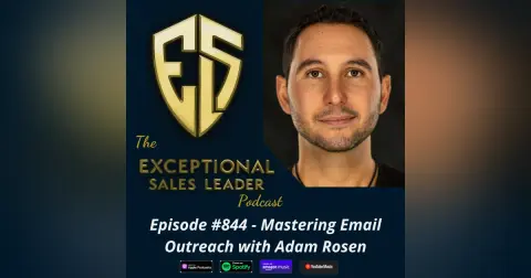 Mastering Email Outreach with Adam Rosen