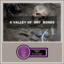 A Valley of Dry Bones – BTEp27