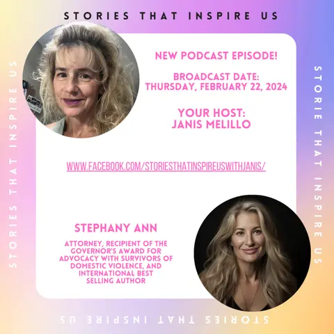 Stories That Inspire Us with Stephany Ann - 02.22.24