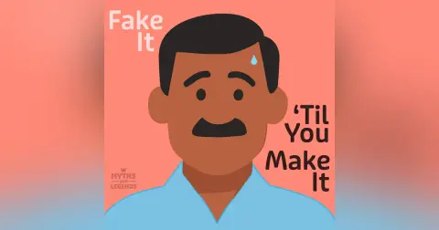445: Indian folklore: Fake It 'Til You Make It