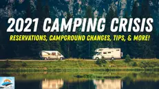 2021 Camping Crisis: They’re shutting down boondocking