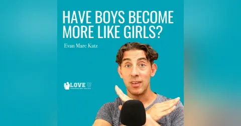 Have Boys Become More Like Girls?