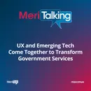 Podcast: UX and Emerging Tech Come Together to Transform Government Services