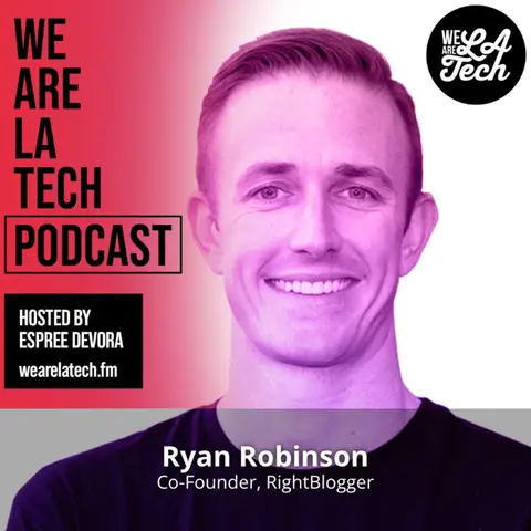 Ryan Robinson of Right Blogger: Content Tools for Creators: WeAreLATech Startup Spotlight