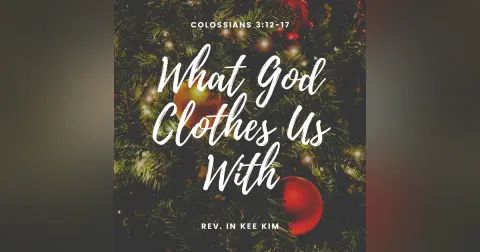 What God Clothes Us With