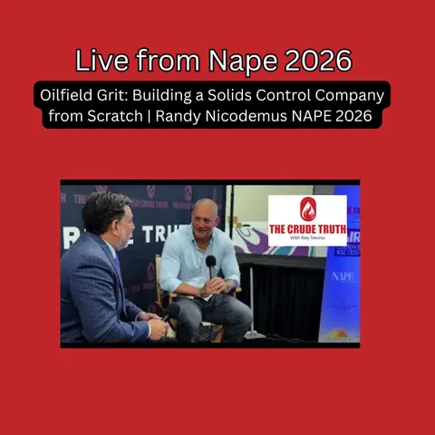 Oilfield Grit  Building a Solids Control Company from Scratch  Randy Nicodemus NAPE 2026