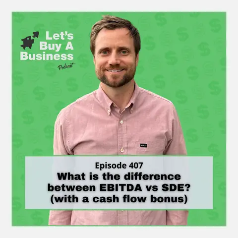 What is the difference between EBITDA vs SDE? (with a cash flow bonus)
