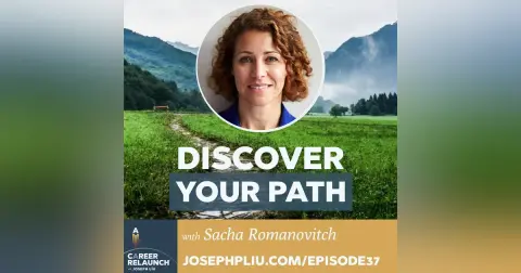 Discover Your Career Path with Sacha Romanovitch- CR37