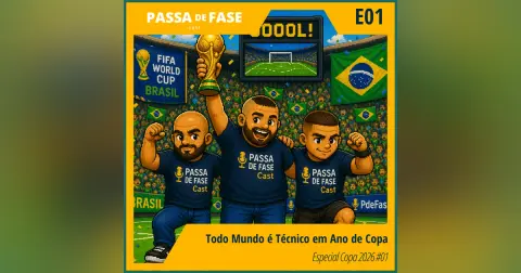 Todo Mundo é Técnico em Ano de Copa | Especial Copa 2026 #01