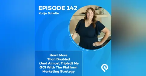 How I More Than Doubled (And Almost Tripled) My GCI With The Platform Marketing Strategy