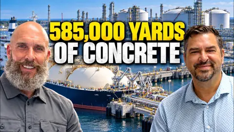 585,000 Yards of Concrete: Building a Massive LNG Plant