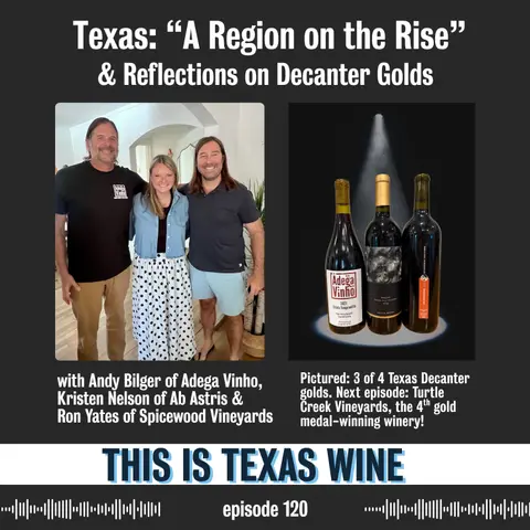 Texas: "A Region on the Rise": Reflections on Decanter Golds for Texas Wines
