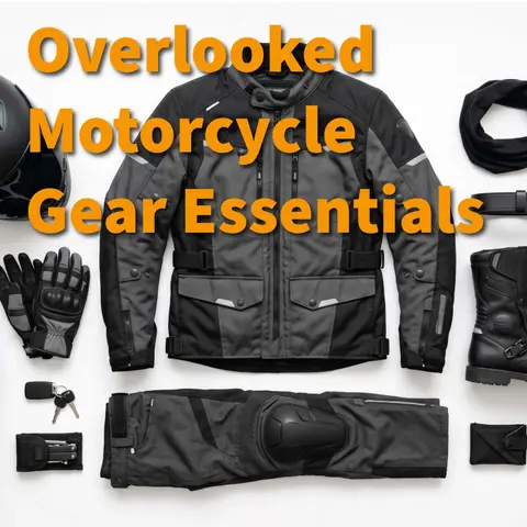 Overlooked Motorcycle Gear Essentials for Every Ride: Safety, Tools & Tips