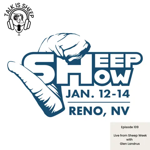 EP 109: Sheep Week with Glen Landrus - Wild Sheep Foundation Chair