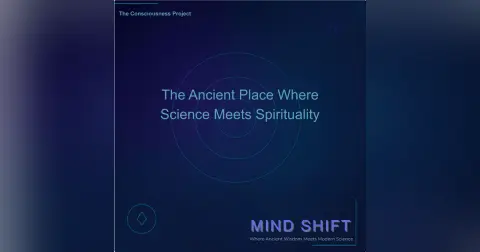 The Ancient Place Where Science Meets Spirituality