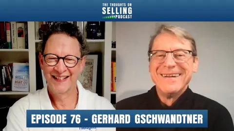The Godfather of Sales Mindset: "Who Are You?" w/ Gerhard Gschwandtner