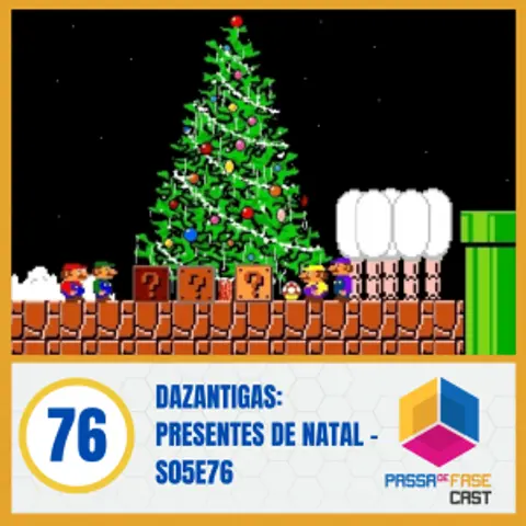 Dazantigas: Presentes de Natal – S05E76